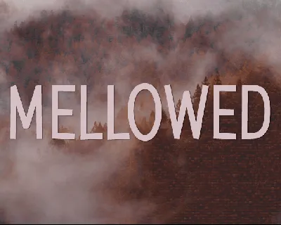 Mellowed font