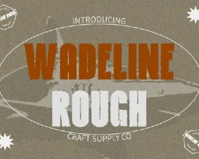 Wadeline Rough font