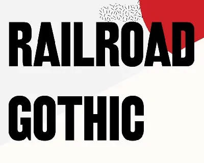 Railroad Gothic font