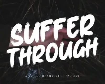 Suffer Through Brush font