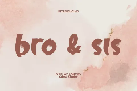 Bro & Sis font