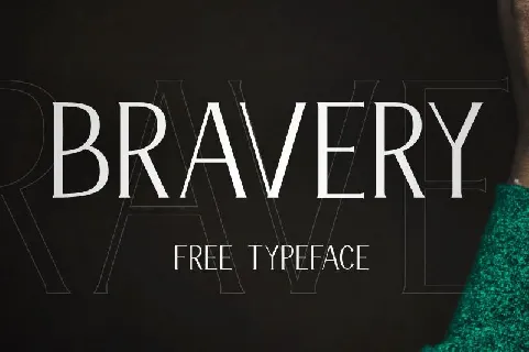 Bravery Free font