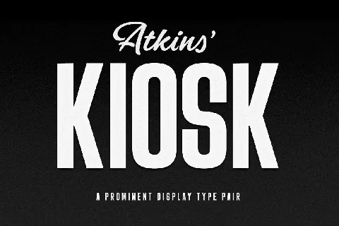 Kiosk font