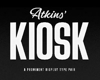 Kiosk font