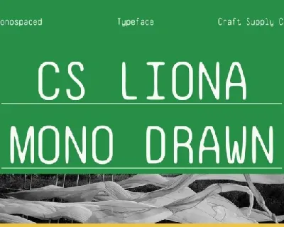 CS Liona Mono Drawn font