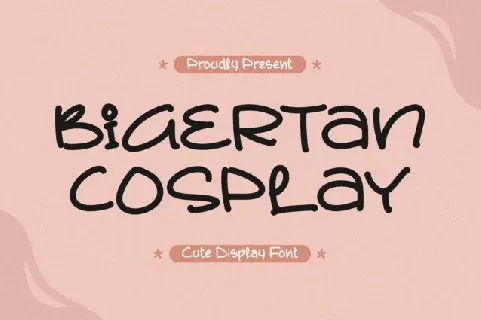 Bigertan Cosplay font