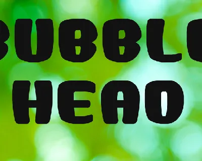 Bubble Head font