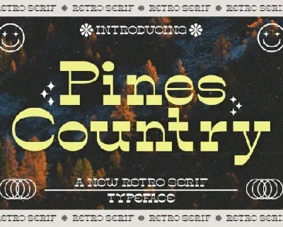 Pines Country font