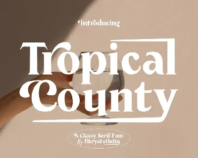 Tropical County font