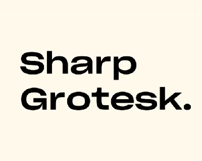 Sharp Grotesk Family font