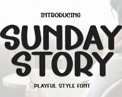 Sunday Story Display font