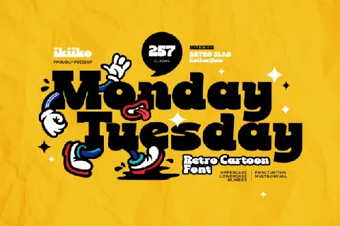 Monday Tuesday font