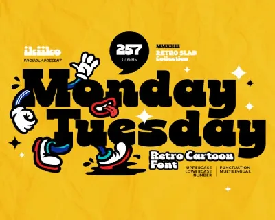 Monday Tuesday font