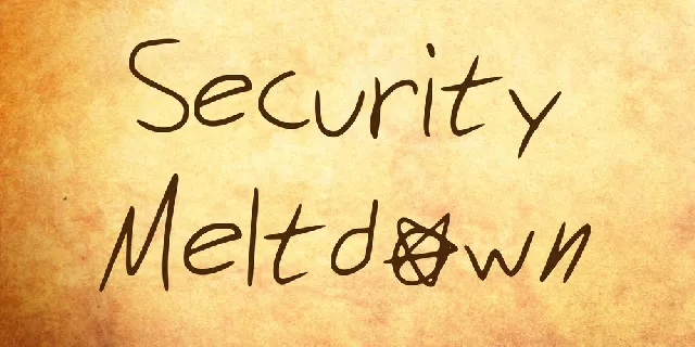 Security Meltdown font