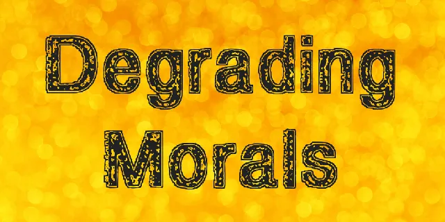 Degrading Morals font