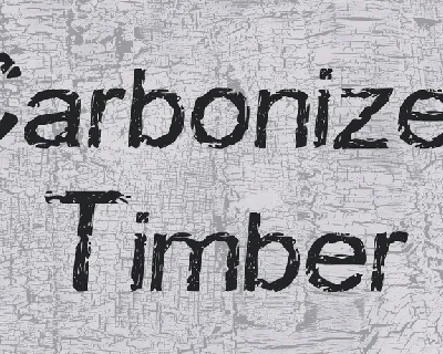 Carbonized Timber font