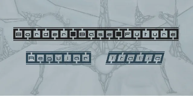 Border Base Future font