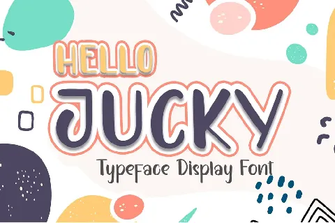 HELLO JUCKY font