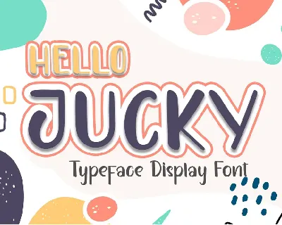 HELLO JUCKY font