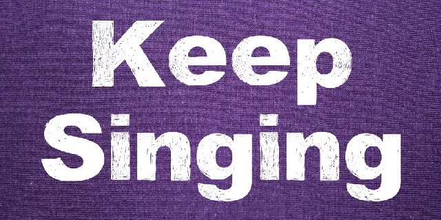 Keep Singing font