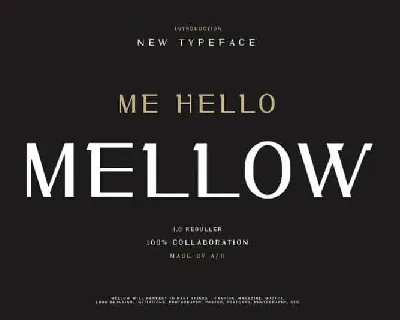 Me Hello Mellow Modern font