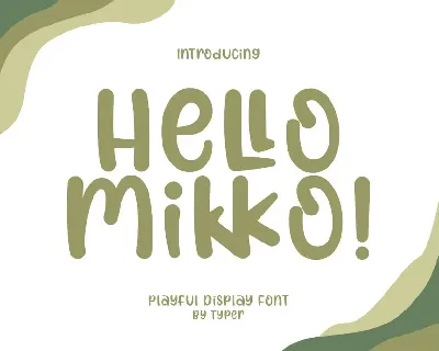 Hello Mikko font
