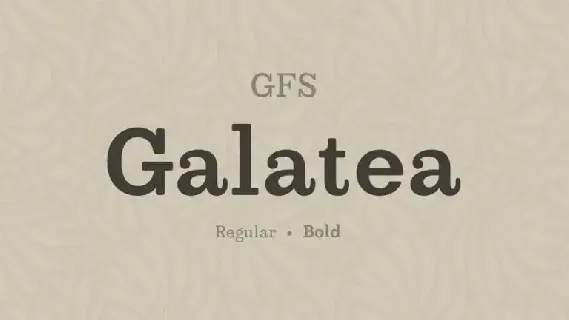 GFS Galatea Slab Serif font