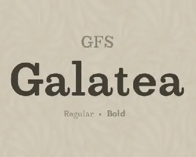 GFS Galatea Slab Serif font