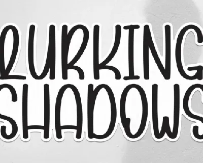 Lurking Shadows Display font