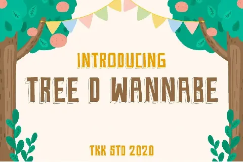 Tree D Wannabe font