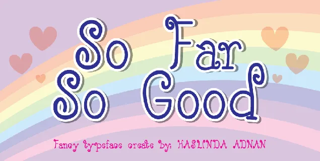 So Far So Good font