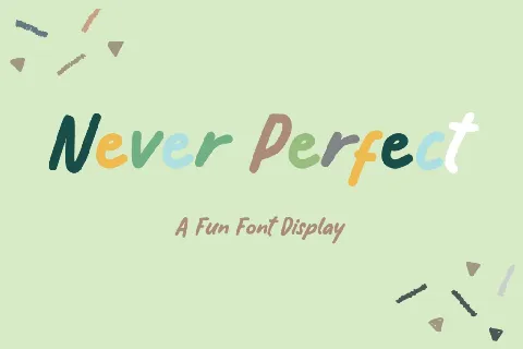 NEVER PERFECT font