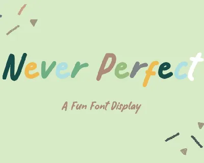 NEVER PERFECT font