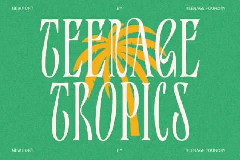 Teenage Tropics font