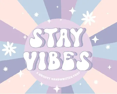 Stay Vibes font