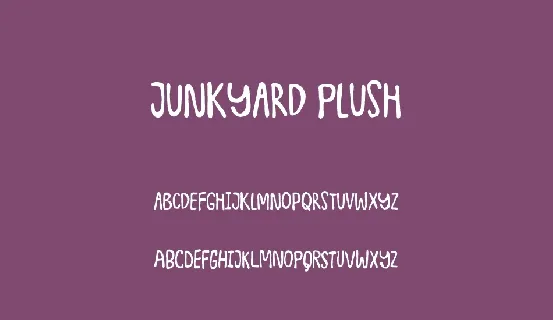 Junkyard Plush Free font