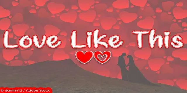 Love Like This font