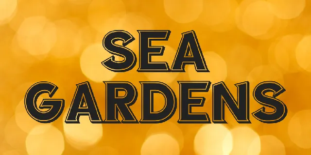 Sea Gardens font