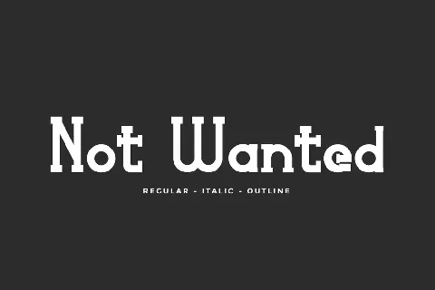 Not Wanted Demo font