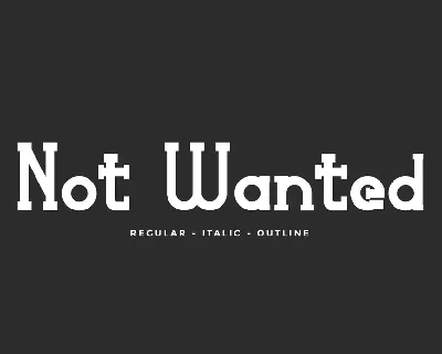 Not Wanted Demo font