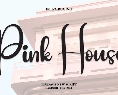 Pink House Script font