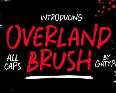 Overland Brush font