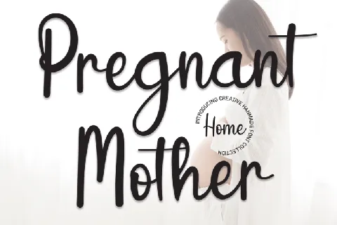 Pregnant Mother Script font