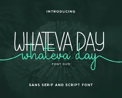 Whateva Day Demo font