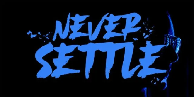 Never Settle font