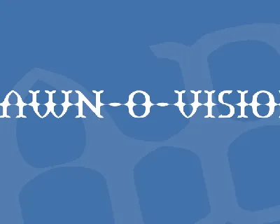 Yawn-O-Vision font