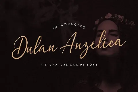 Dulan Anzelica Signature font