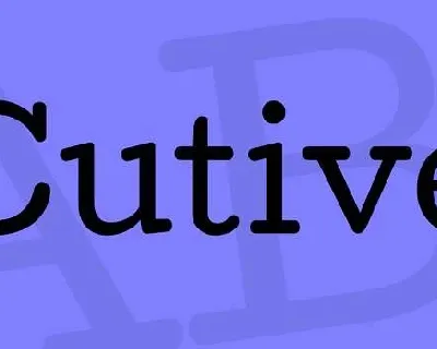 Cutive font