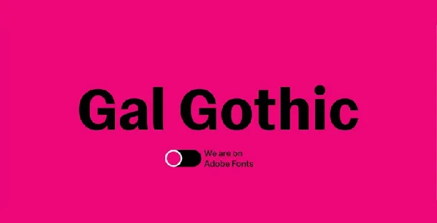 Gal Gothic Family font