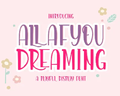 Allafyou Dreaming font